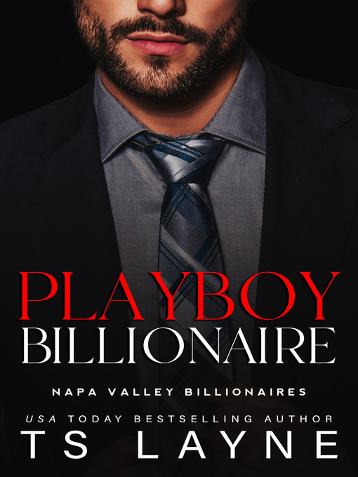 Title details for Playboy Billionaire by TS Layne - Available